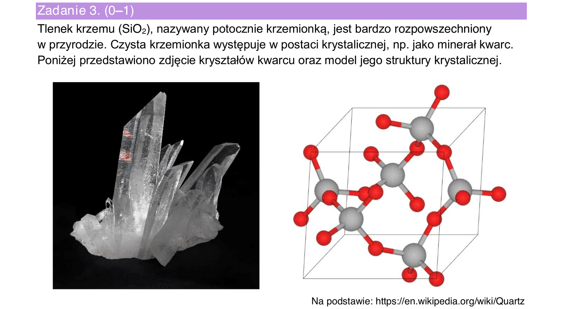 Opis arkusza egzaminacyjnego z chemii — fragment informatora CKE ze strukturą kryształów kwarcu jako przykład zadania