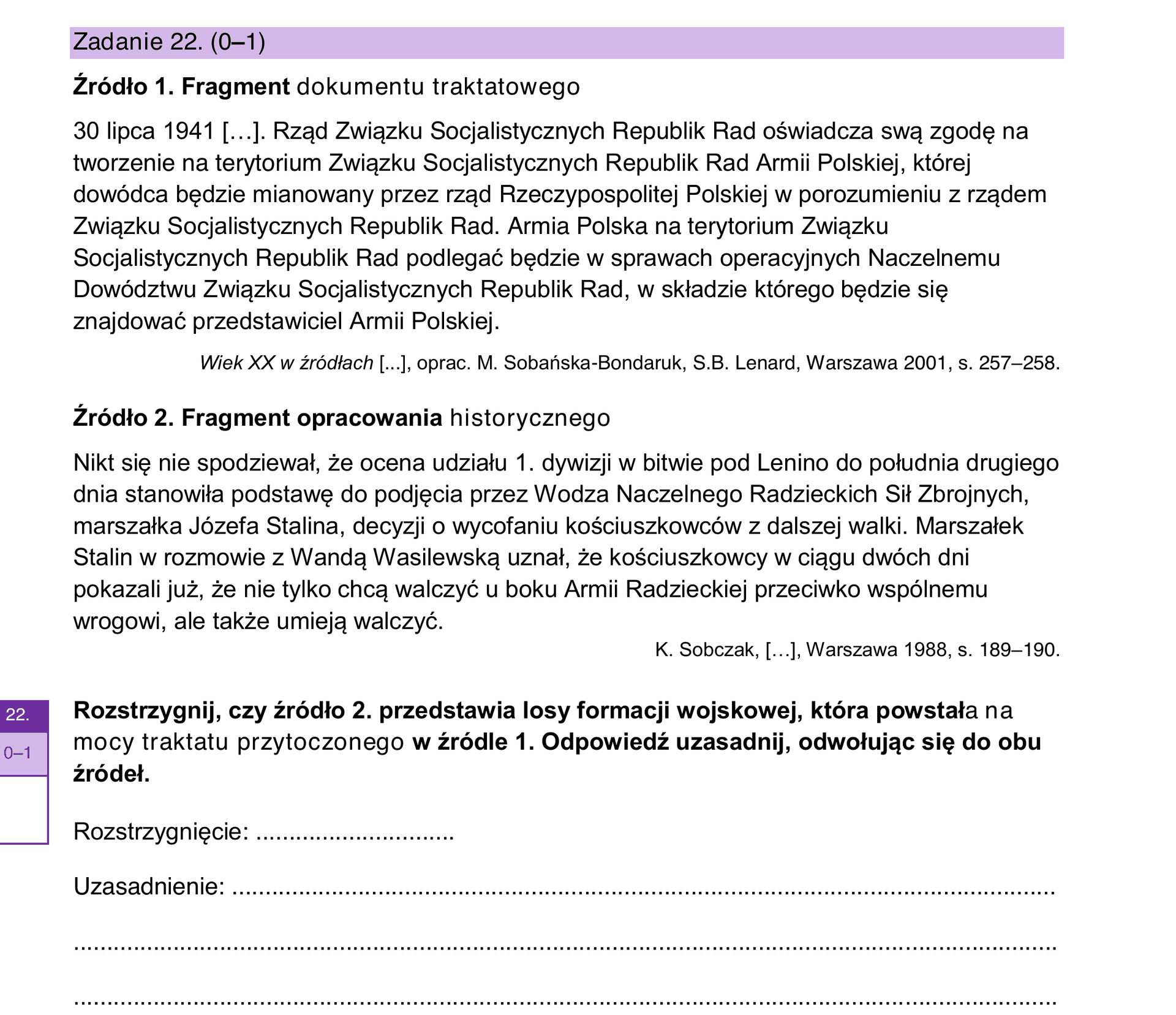 Zadanie 22. z arkusza maturalnego z historii — dwa źródła (fragment dokumentu traktatowego z 1941 r. i fragment opracowania historycznego o bitwie pod Lenino) do porównania z wykorzystaniem chronologii, 26% wykonania