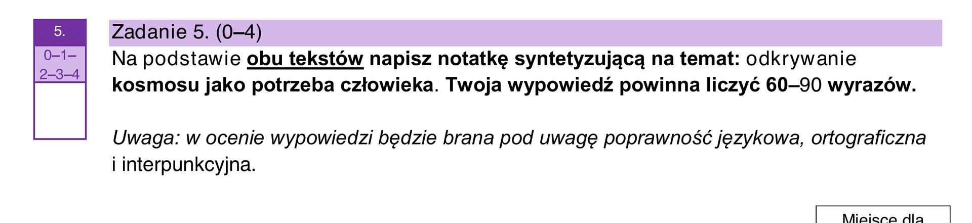 Zadanie 5 z arkusza maturalnego z języka polskiego (poziom podstawowy) — notatka syntetyzująca na temat odkrywania kosmosu jako potrzeby człowieka na podstawie dwóch tekstów, poziom wykonania 46%